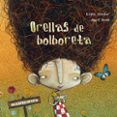 orellas de bolboreta-luisa aguilar-9788484646624 orellas de bolboreta-luisa aguilar-9788484646624