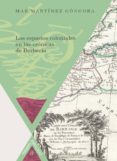 los espacios coloniales en las cronicas de berbería-mar martinez-gongora-9788484897224 los espacios coloniales en las cronicas de berbería-mar martinez-gongora-9788484897224