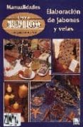 manos maravillosas nº 70: elaboracion de jabones y velas-9788488631824 manos maravillosas nº 70: elaboracion de jabones y velas-9788488631824