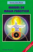 manual de magia practica-samael aun weor-9788488885524 manual de magia practica-samael aun weor-9788488885524