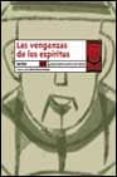 las venganzas de los espiritus-9788489618824 las venganzas de los espiritus-9788489618824
