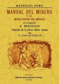 manual del minero y del buscador de minas (edicion facsimil)-s. bertolio-9788490012024 manual del minero y del buscador de minas (edicion facsimil)-s. bertolio-9788490012024