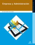 empresa y administracion (ciclo formativo de grado medio)-maria jesus fernandez fernandez-gema campiña dominguez-9788490032824 empresa y administracion (ciclo formativo de grado medio)-maria jesus fernandez fernandez-gema campiña dominguez-9788490032824