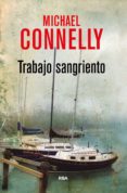 trabajo sangriento (ebook)-michael connelly-9788490069424 trabajo sangriento (ebook)-michael connelly-9788490069424