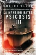 la mansión bates: psicosis iii (ebook)-robert bloch-9788490182024 la mansión bates: psicosis iii (ebook)-robert bloch-9788490182024