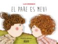 el pare es meu-ilan brenman-9788490261224 el pare es meu-ilan brenman-9788490261224