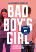 amor loco nunca muere (bad boy s girl 3)-blair holden-9788490437124 amor loco nunca muere (bad boy s girl 3)-blair holden-9788490437124