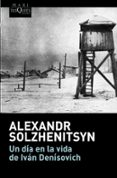 un dia en la vida de ivan denisovich-aleksandr solzhenitsyn-9788490665824 un dia en la vida de ivan denisovich-aleksandr solzhenitsyn-9788490665824