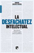 la desfachatez intelectual (ebook)-9788490972724 la desfachatez intelectual (ebook)-9788490972724
