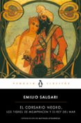 el corsario negro. los tigres de mompracem. el rey del mar-emilio salgari-9788491052524 el corsario negro. los tigres de mompracem. el rey del mar-emilio salgari-9788491052524