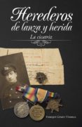 herederos de lanza y herida (ebook)-enrique gomez tárrega-9788491121824 herederos de lanza y herida (ebook)-enrique gomez tárrega-9788491121824