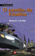 o camiño da estadea; o regreso de sheila e said-ramon caride-9788491210924 o camiño da estadea; o regreso de sheila e said-ramon caride-9788491210924
