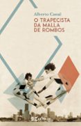 o trapecista da malla de rombos-alberto canal-9788491213024 o trapecista da malla de rombos-alberto canal-9788491213024