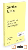 la imputación objetiva en derecho penal-günther jakobs-9788491355724 la imputación objetiva en derecho penal-günther jakobs-9788491355724