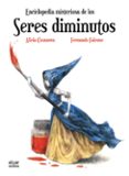 enciclopedia misteriosa de los seres diminutos-alicia casanova-9788491420224 enciclopedia misteriosa de los seres diminutos-alicia casanova-9788491420224