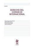 derecho del comercio internacional (7ª ed.)-carlos esplugues mota-9788491432524 derecho del comercio internacional (7ª ed.)-carlos esplugues mota-9788491432524