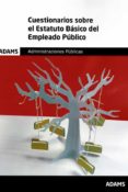 cuestionarios sobre el estatuto basico del empleado publico-9788491475224 cuestionarios sobre el estatuto basico del empleado publico-9788491475224