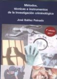 metodos, tecnicas e instrumentos de la investigacion criminologic a (2ª ed.)-josé ibáñez peinado-9788491480624 metodos, tecnicas e instrumentos de la investigacion criminologic a (2ª ed.)-josé ibáñez peinado-9788491480624