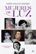 mujeres de luz: escandalosamente envidiadas-9788491642824 mujeres de luz: escandalosamente envidiadas-9788491642824