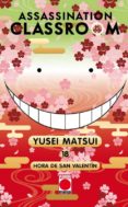 assassination classroom 18. hora de san valentín-yusei matsui-9788491670124 assassination classroom 18. hora de san valentín-yusei matsui-9788491670124