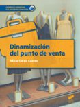 dinamización del punto de venta-alicia calvo castro-9788491710424 dinamización del punto de venta-alicia calvo castro-9788491710424