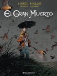Descarga un libro gratis EL GRAN MUERTO Nº 02/03 (Literatura española)