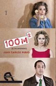 100 m2 (el inconveniente)-juan carlos rubio-9788492531424 100 m2 (el inconveniente)-juan carlos rubio-9788492531424