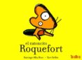el ratoncito roquefort-santiago alba rico-9788492696024 el ratoncito roquefort-santiago alba rico-9788492696024