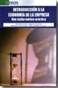 introduccion a la economia de la empresa: una vision teorico-prac tica-9788492954124 introduccion a la economia de la empresa: una vision teorico-prac tica-9788492954124