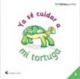 ya se cuidar a mi tortuga-9788493738624 ya se cuidar a mi tortuga-9788493738624