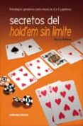 secretos del hold em sin limite: estrategias ganadoras para mesas de 4 a 6 jugadores-danny ashman-9788493776824 secretos del hold em sin limite: estrategias ganadoras para mesas de 4 a 6 jugadores-danny ashman-9788493776824
