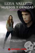 huesos y ceniza (ebook)-lena valenti-9788494626524 huesos y ceniza (ebook)-lena valenti-9788494626524