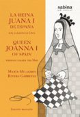 la reina juana i de españa, mal llamada la loca-9788494703324 la reina juana i de españa, mal llamada la loca-9788494703324