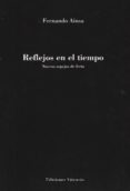 reflejos en el tiempo-fernando ainsa-9788494731624 reflejos en el tiempo-fernando ainsa-9788494731624