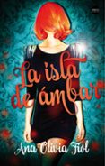 la isla de ámbar-ana olivia fiol-9788494819124 la isla de ámbar-ana olivia fiol-9788494819124