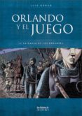 orlando y el juego nº 4: la danza de los errantes-luis duran-9788494859724 orlando y el juego nº 4: la danza de los errantes-luis duran-9788494859724