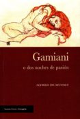gamiani o dos noches de pasión-alfred de musset-9788494936524 gamiani o dos noches de pasión-alfred de musset-9788494936524