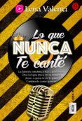 lo que nunca te canté, cara b-lena valenti-9788494984624 lo que nunca te canté, cara b-lena valenti-9788494984624