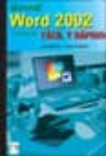 microsoft word 2002 de office xp: facil y rapido-luis navarro-sergio arboles-9788495318824 microsoft word 2002 de office xp: facil y rapido-luis navarro-sergio arboles-9788495318824