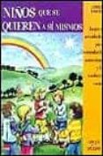 niños que se quieren a si mismos: juegos y actividades para estim ular la autoestima y la conducta social-andrea erkert-9788495456724 niños que se quieren a si mismos: juegos y actividades para estim ular la autoestima y la conducta social-andrea erkert-9788495456724