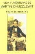 vida y aventuras de martin chuzzlewit (montesinos)-charles dickens-9788495776624 vida y aventuras de martin chuzzlewit (montesinos)-charles dickens-9788495776624