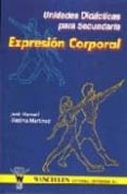 expresion corporal (unidades didacticas para secundaria)-jose manuel viedma martinez-9788495883124 expresion corporal (unidades didacticas para secundaria)-jose manuel viedma martinez-9788495883124