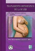 tratamiento osteopatico de la mujer: infertilidad funcional, emba razo y postparto-elena martinez loza-9788495896124 tratamiento osteopatico de la mujer: infertilidad funcional, emba razo y postparto-elena martinez loza-9788495896124