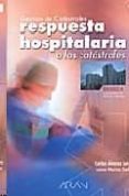 respuesta hospitalaria a las catastrofes-c. alvarez leyva-juana macias seda-9788495913524 respuesta hospitalaria a las catastrofes-c. alvarez leyva-juana macias seda-9788495913524
