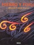 hierro y forja: wrought iron design-alex sanche vidiella-9788496449824 hierro y forja: wrought iron design-alex sanche vidiella-9788496449824