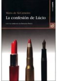 la confesion de lucio-mario de sa-carneiro-9788496675124 la confesion de lucio-mario de sa-carneiro-9788496675124