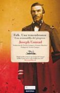 falk; una remembranza: una avanzadilla del progreso-joseph conrad-9788496707924 falk; una remembranza: una avanzadilla del progreso-joseph conrad-9788496707924