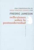 reflexiones sobre la postmodernidad: una conversacion de david sa nchez usanos con fredric jameson-fredric jameson-9788496775824 reflexiones sobre la postmodernidad: una conversacion de david sa nchez usanos con fredric jameson-fredric jameson-9788496775824