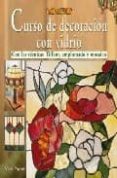 curso de decoracion con vidrio con las tecnicas tiffany, emplomad o y mosaico-vicki payne-9788496777224 curso de decoracion con vidrio con las tecnicas tiffany, emplomad o y mosaico-vicki payne-9788496777224