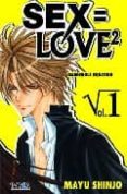 sex=love2: dangerous equation nº 1-mayu shinjo-9788496967724 sex=love2: dangerous equation nº 1-mayu shinjo-9788496967724